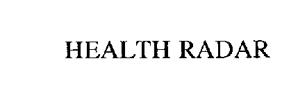 HEALTH RADAR