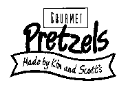 GOURMET PRETZELS MADE BY KIM AND SCOTT'S