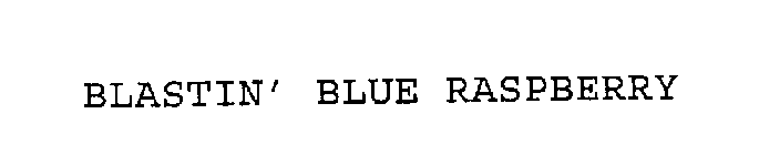 BLASTIN' BLUE RASPBERRY