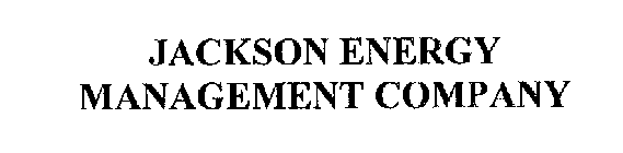 JACKSON ENERGY MANAGEMENT COMPANY