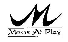 MOMS AT PLAY