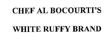 CHEF AL BOCOURTI'S WHITE RUFFY BRAND