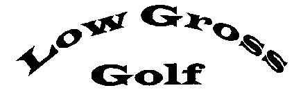 LOW GROSS GOLF