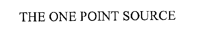 THE ONE POINT SOURCE