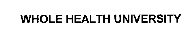 WHOLE HEALTH UNIVERSITY