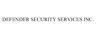 DEFENDER SECURITY SERVICES INC.