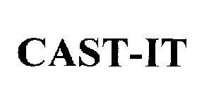CAST-IT