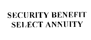 SECURITY BENEFIT SELECT ANNUITY