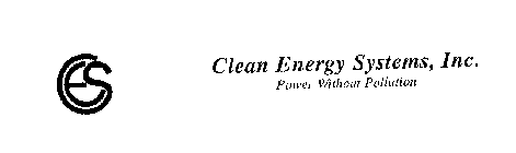 CLEAN ENERGY SYSTEMS, INC.  POWER WITHOUT POLLUTION
