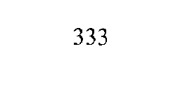 333