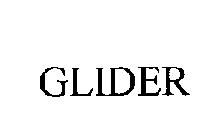 GLIDER