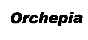 ORCHEPIA