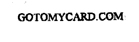 GOTOMYCARD.COM