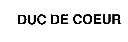 DUC DE COEUR