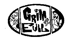 GRIM & EVIL
