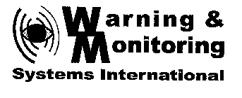 WARNING & MONITORING SYSTEMS INTERNATIONAL