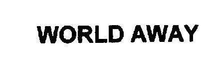 WORLD AWAY