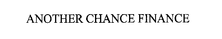 ANOTHER CHANCE FINANCE