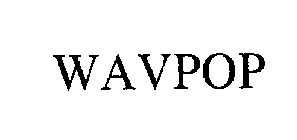 WAVPOP