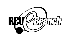 RCU E-BRANCH