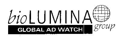 BIOLUMINA GROUP GLOBAL AD WATCH