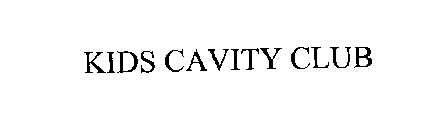 KIDS CAVITY CLUB