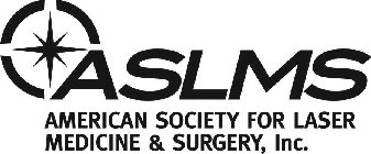 ASLMS AMERICAN SOCIETY FOR LASER MEDICINE AND SURGERY, INC.