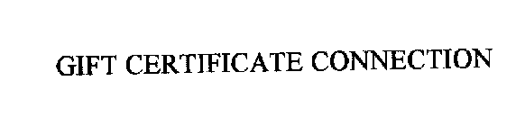 GIFT CERTIFICATE CONNECTION
