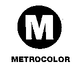 M METROCOLOR