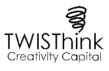 TWISTHINK CREATIVITY CAPITAL