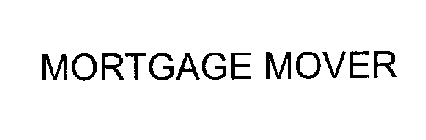 MORTGAGE MOVER