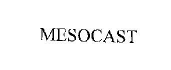 MESOCAST