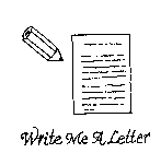 WRITE ME A LETTER