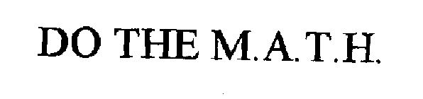 DO THE M.A.T.H.