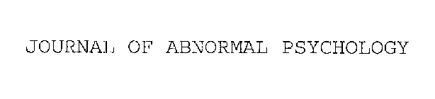 JOURNAL OF ABNORMAL PSYCHOLOGY