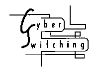 CYBER SWITCHING