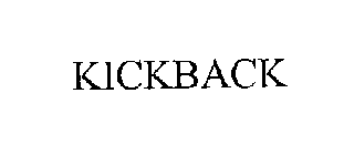 KICKBACK