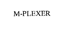 M-PLEXER