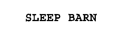 SLEEP BARN