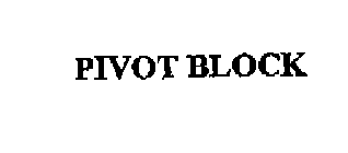 PIVOT BLOCK