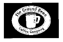 THE GROUND BEAN COFFEE COMPANY