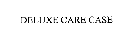 DELUXE CARE CASE