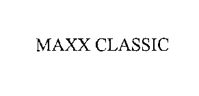 MAXX CLASSIC