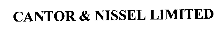 CANTOR & NISSEL LIMITED