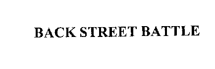 BACK STREET BATTLE