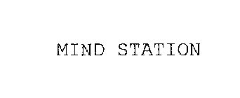 MIND STATION