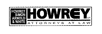 HOWREY SIMON ARNOLD & WHITE HOWREY LLP ATTORNEYS AT LAW