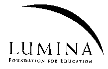 LUMINA FOUNDATION FOR EDUCATION