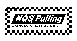 NQS PULLING NATIONAL QUARTER SCALE PULLING SERIES