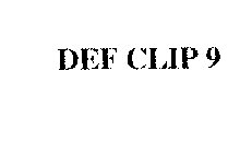 DEF CLIP 9
